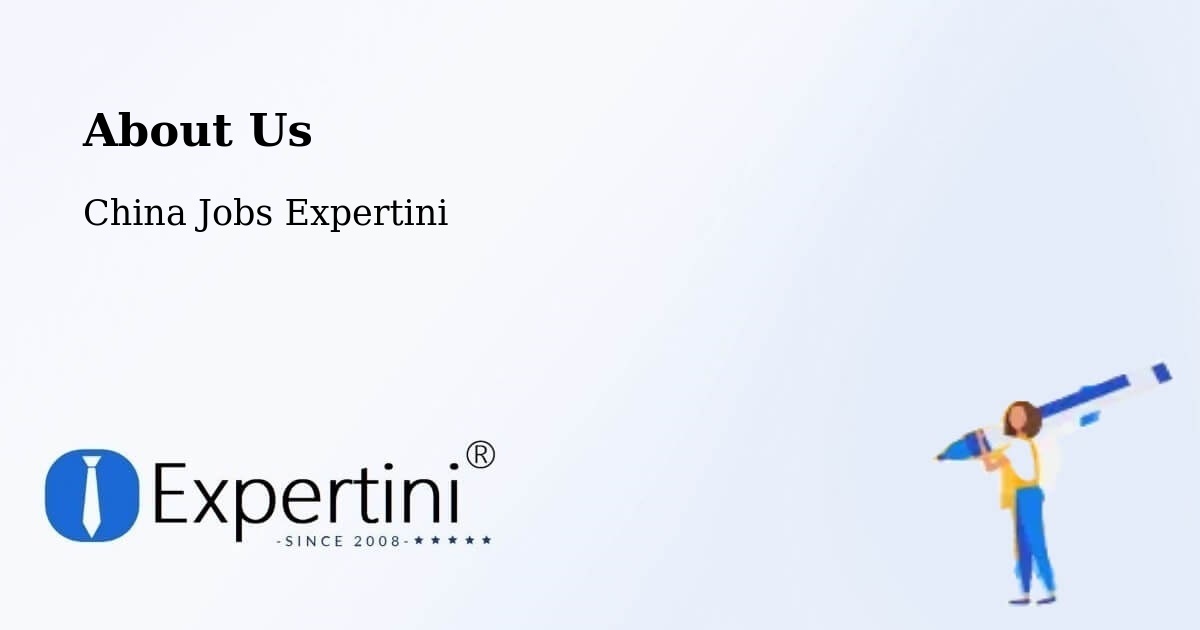 About Expertini - Kunming, China Jobs Expertini