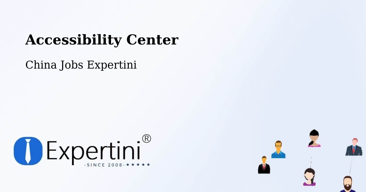 Accessibility Statement – Kunming - China Jobs Expertini